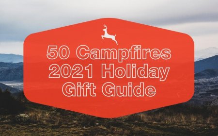 50 Campfires 2021 Holiday Gift Guide