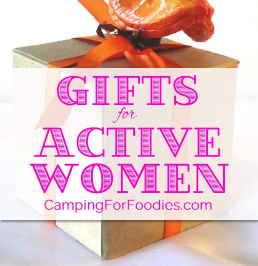 75 Camping Gifts For Women: 2023’s Best Gift Ideas For Her
