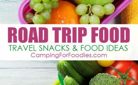Travel Food Recipes: Snacks & Make-Ahead Meals For Road Trips