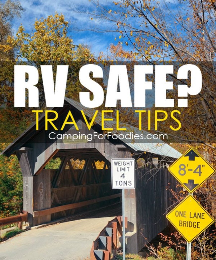 RV Travel Tips For RV Safe Routes