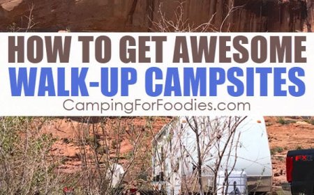 What Are Walk-Up Only Campsites: 7 Tips For Getting The Best Ones
