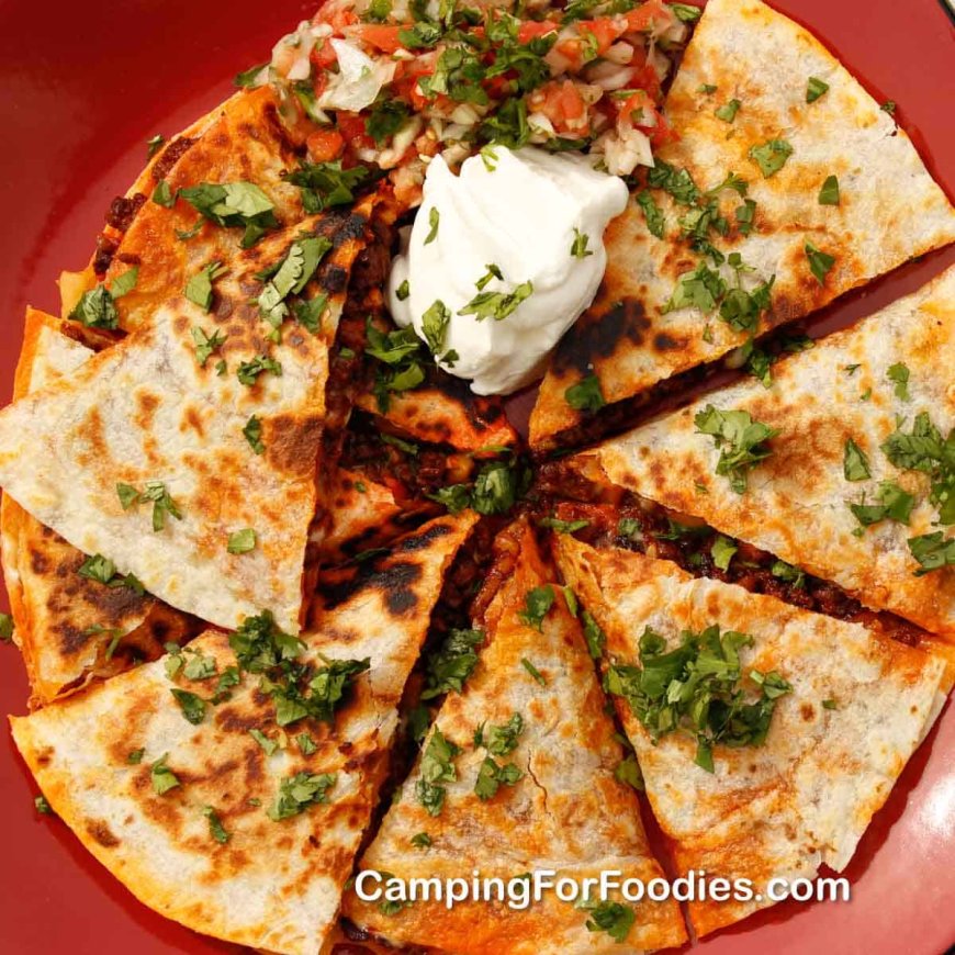 Chorizo Quesadilla: Easy Camping Recipe Ready In Minutes