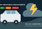 RV trip weather checkpoints: a go, hold, or reroute plan